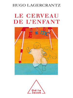 cover image of Le Cerveau de l'Enfant